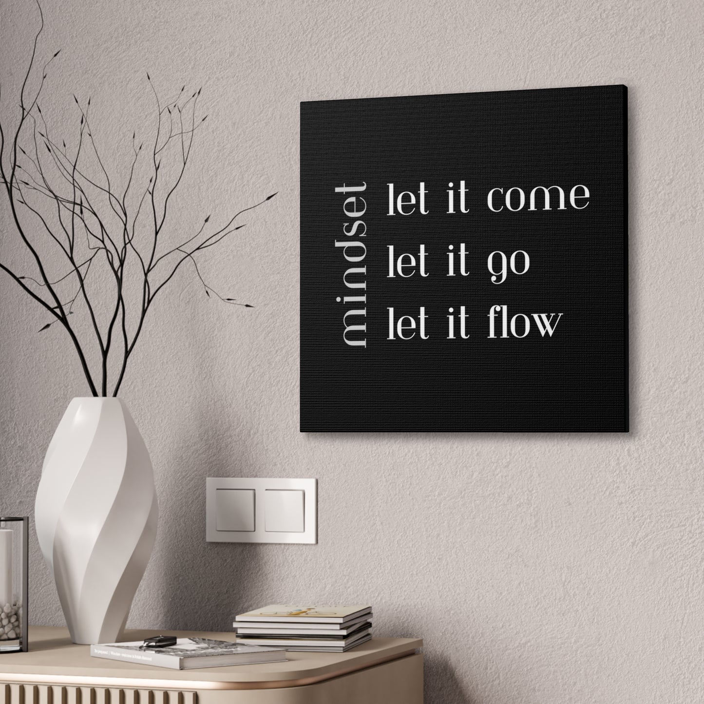 LET IT Come Go Flow Canvas
