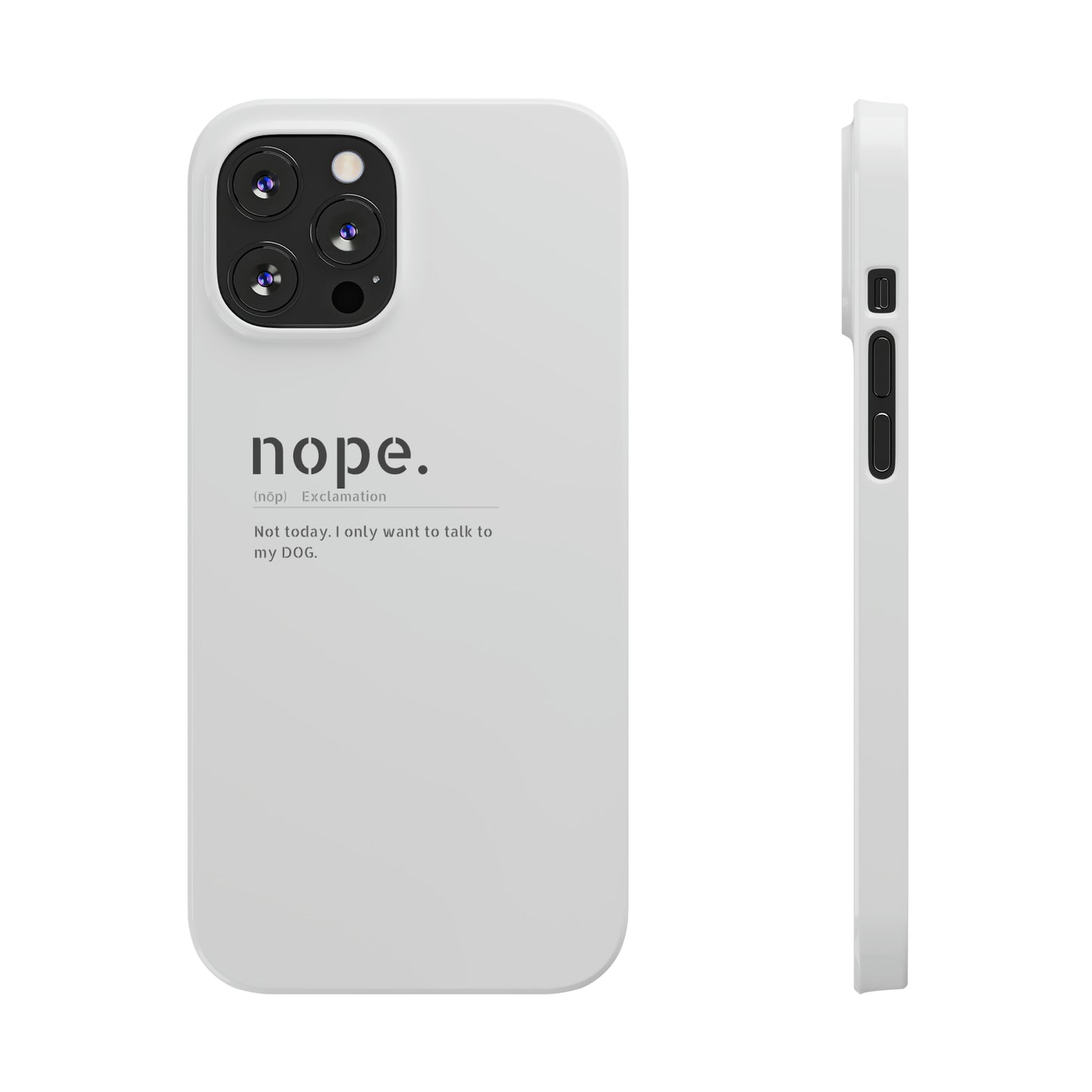 NOPE Phone Cases