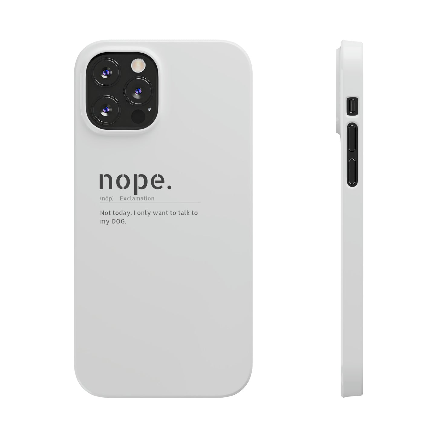NOPE Phone Cases