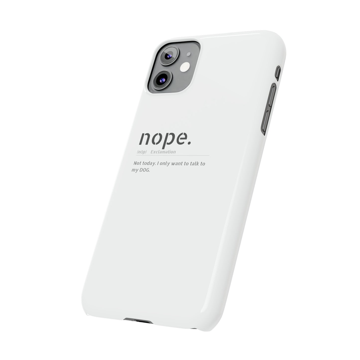 NOPE Phone Cases