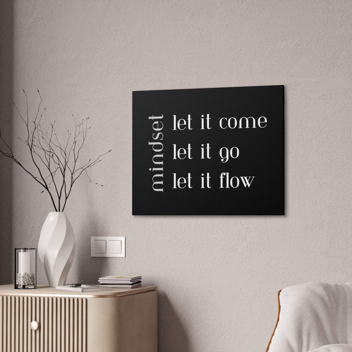 LET IT Come Go Flow Canvas