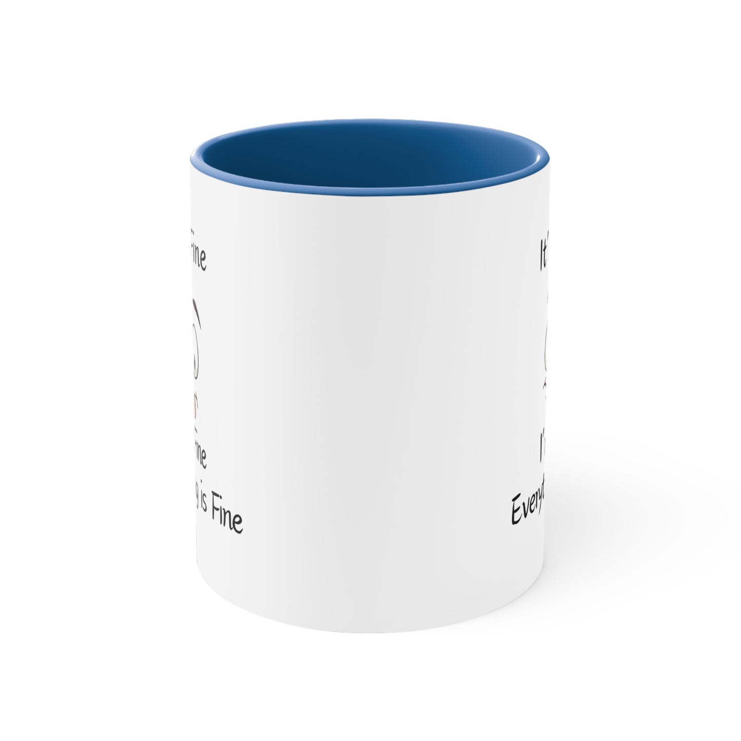 I'm Fine Coffee Mug, 11oz