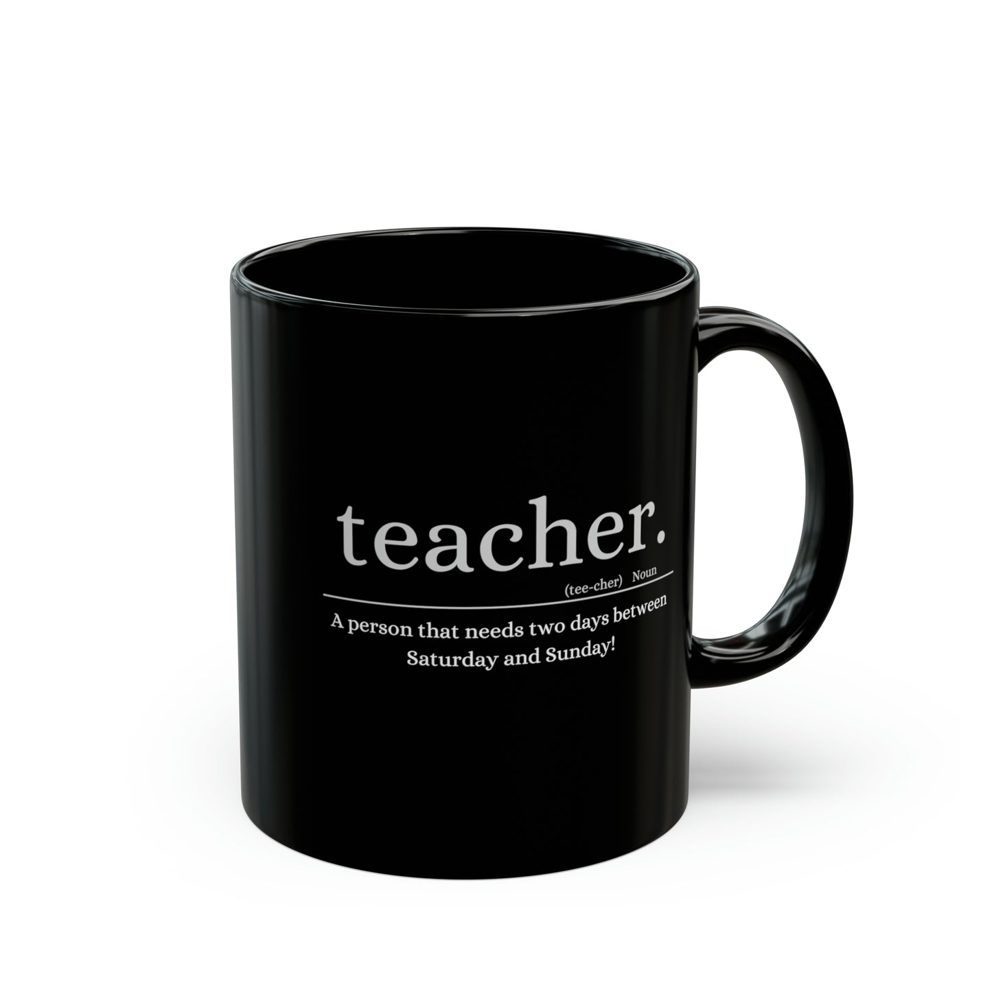 Teacher Black Mug (11oz, 15oz)