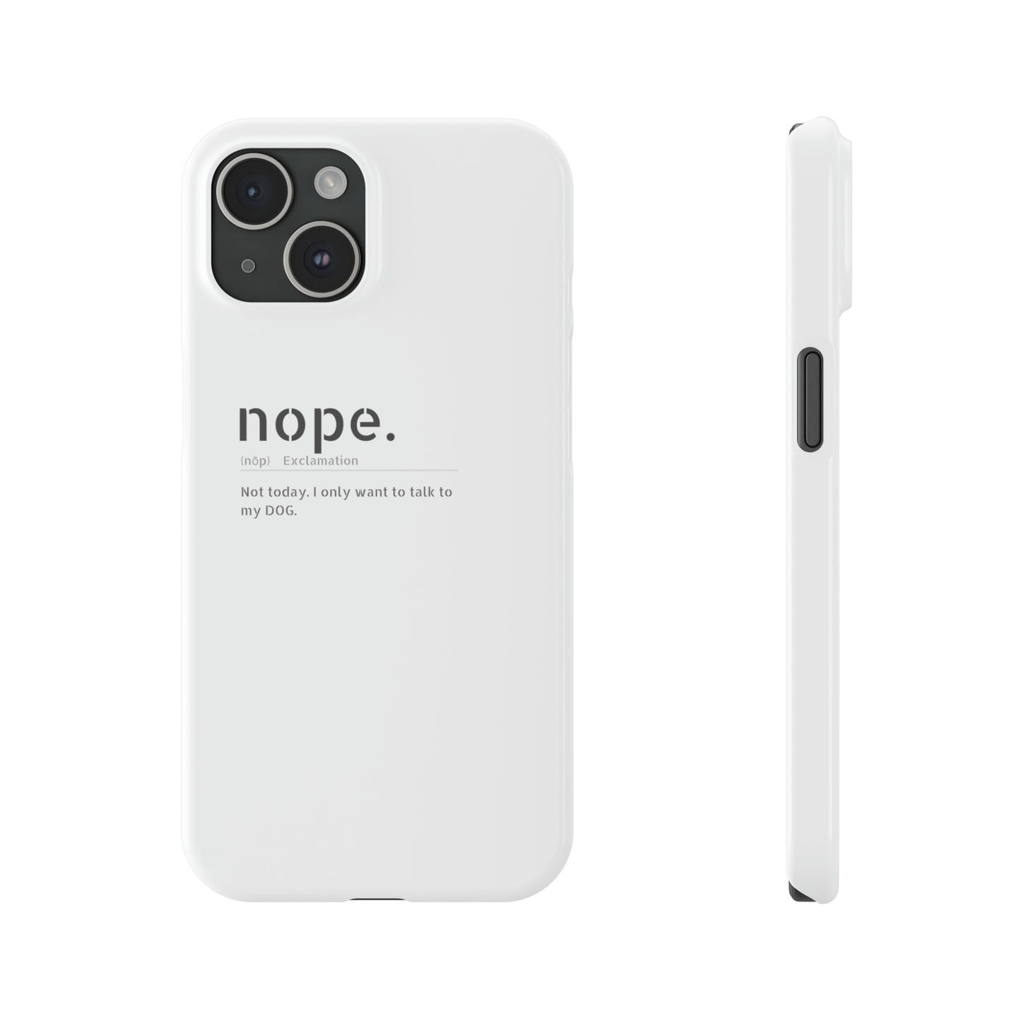 NOPE Phone Cases