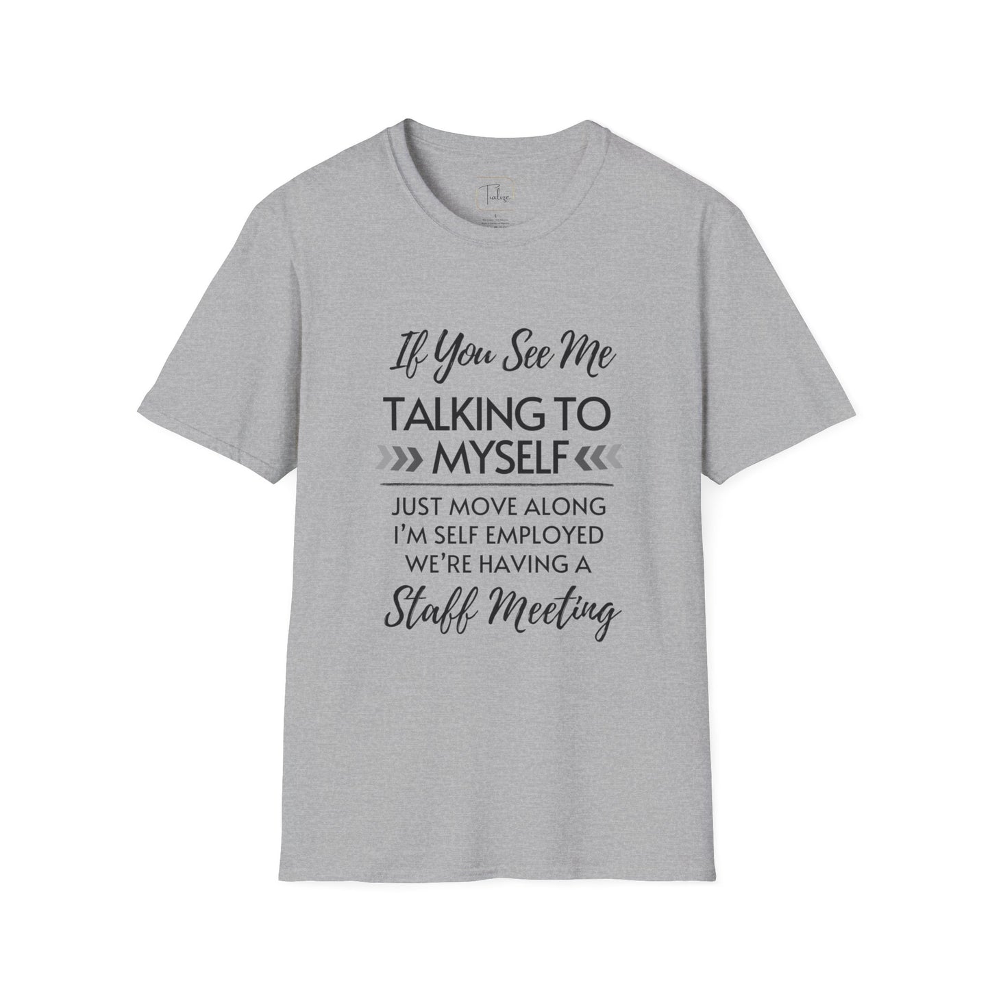 Look Away Fun Staff Meeting T-shirt