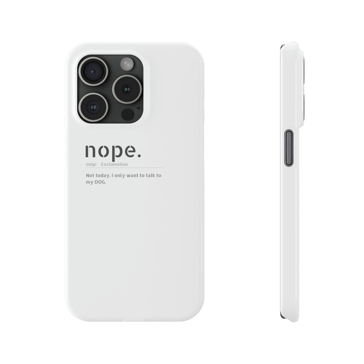 NOPE Phone Cases