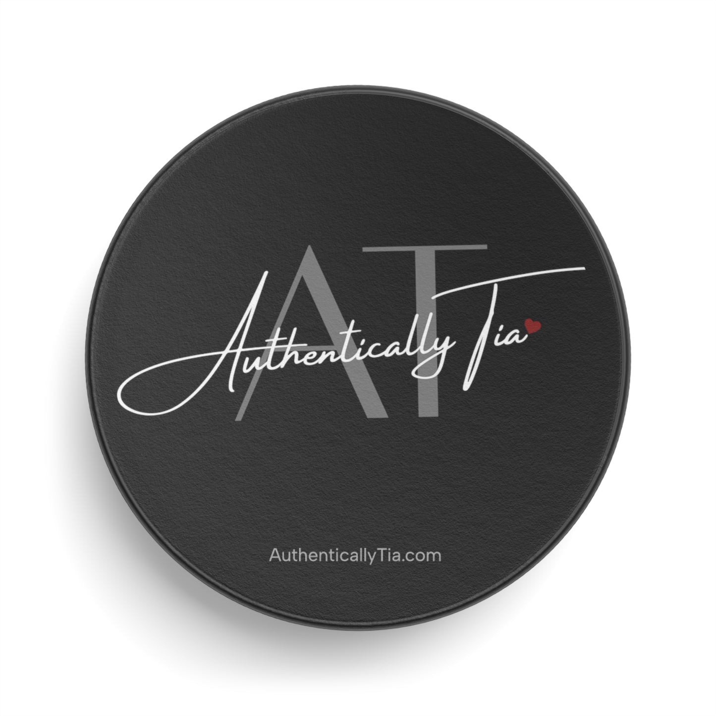 Hockey Puck - Authentically Tia