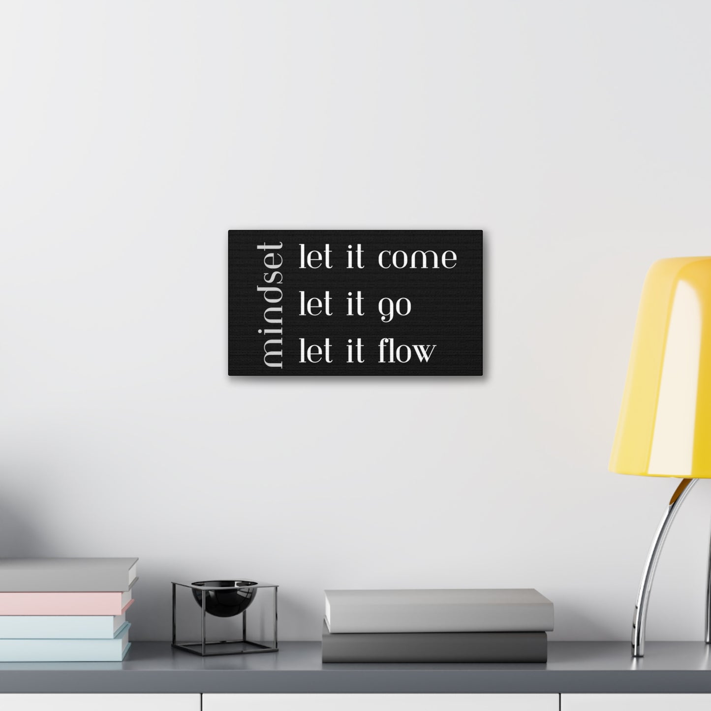 LET IT Come Go Flow Canvas