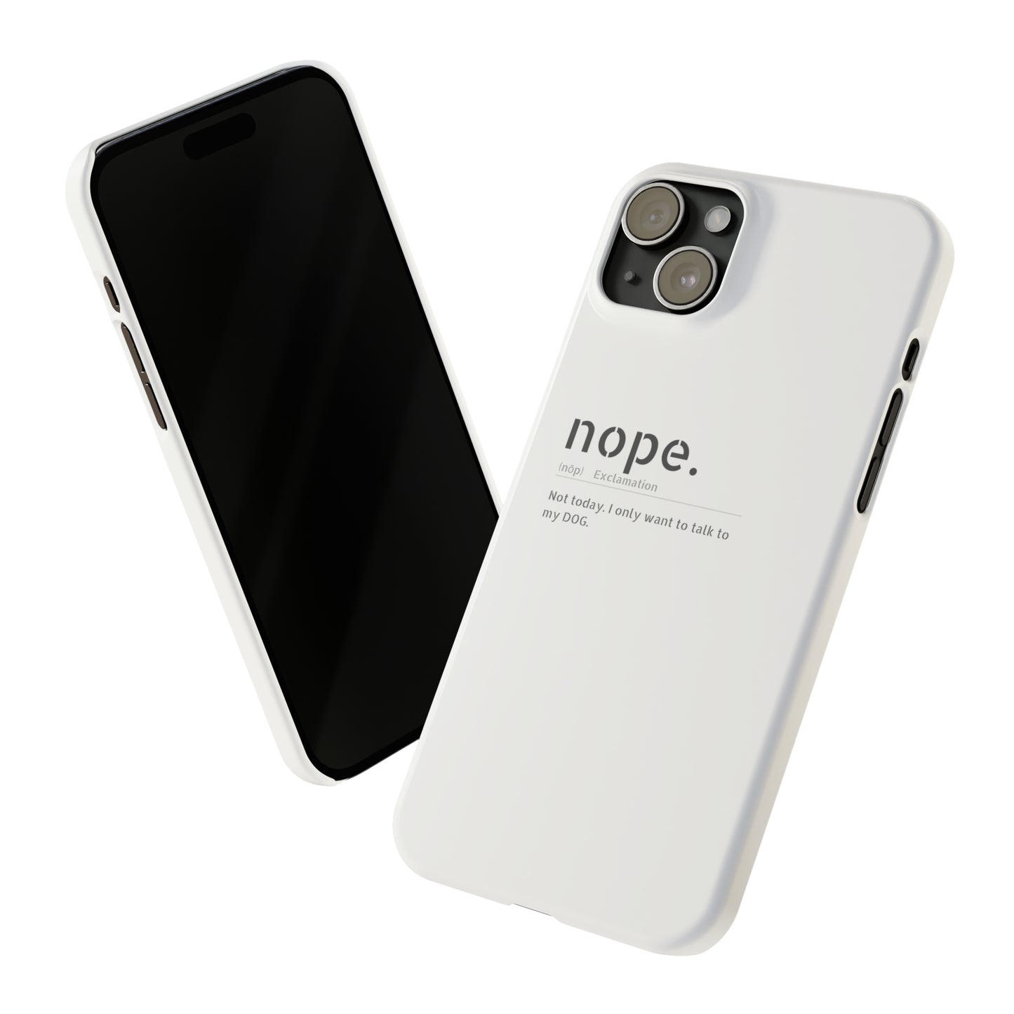 NOPE Phone Cases