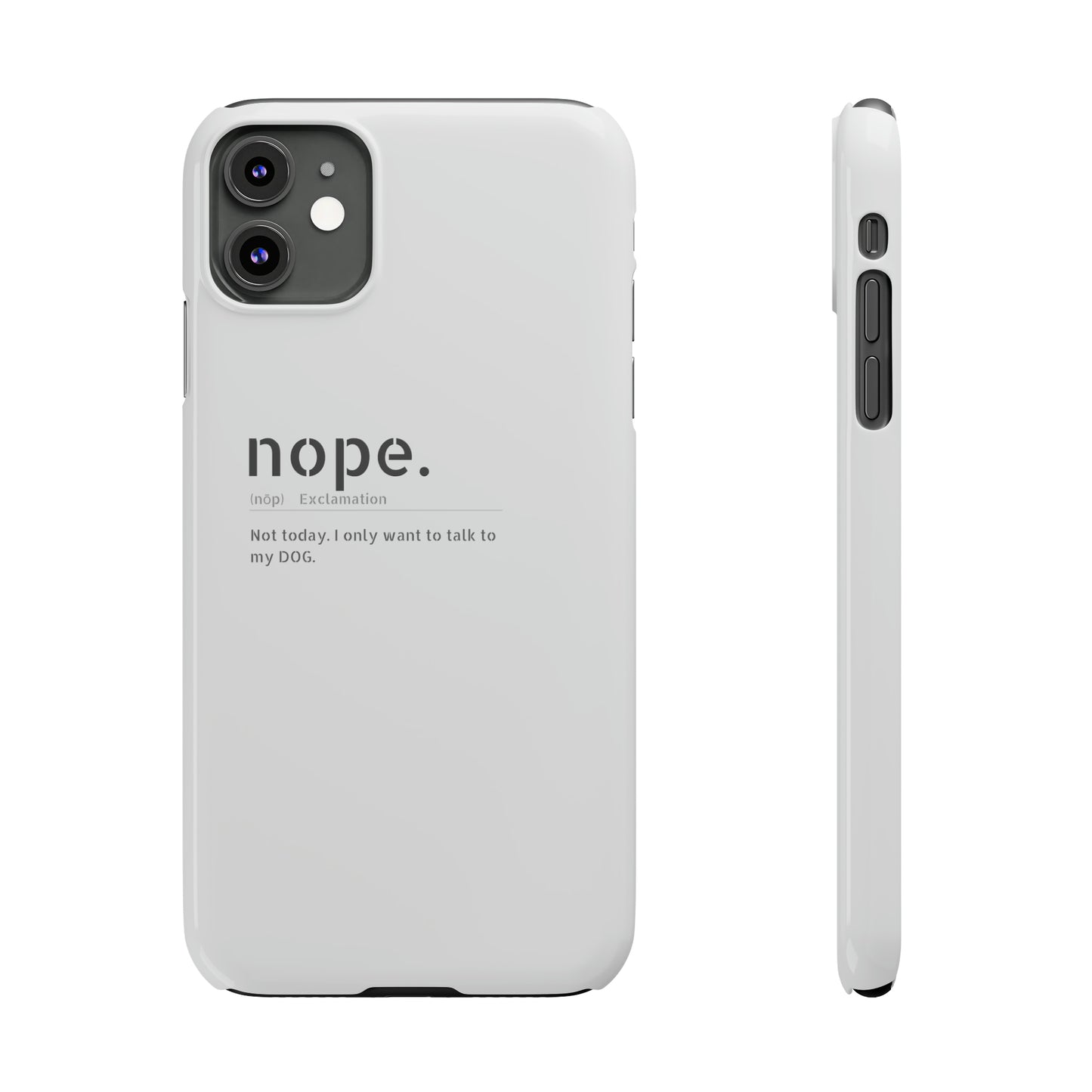 NOPE Phone Cases
