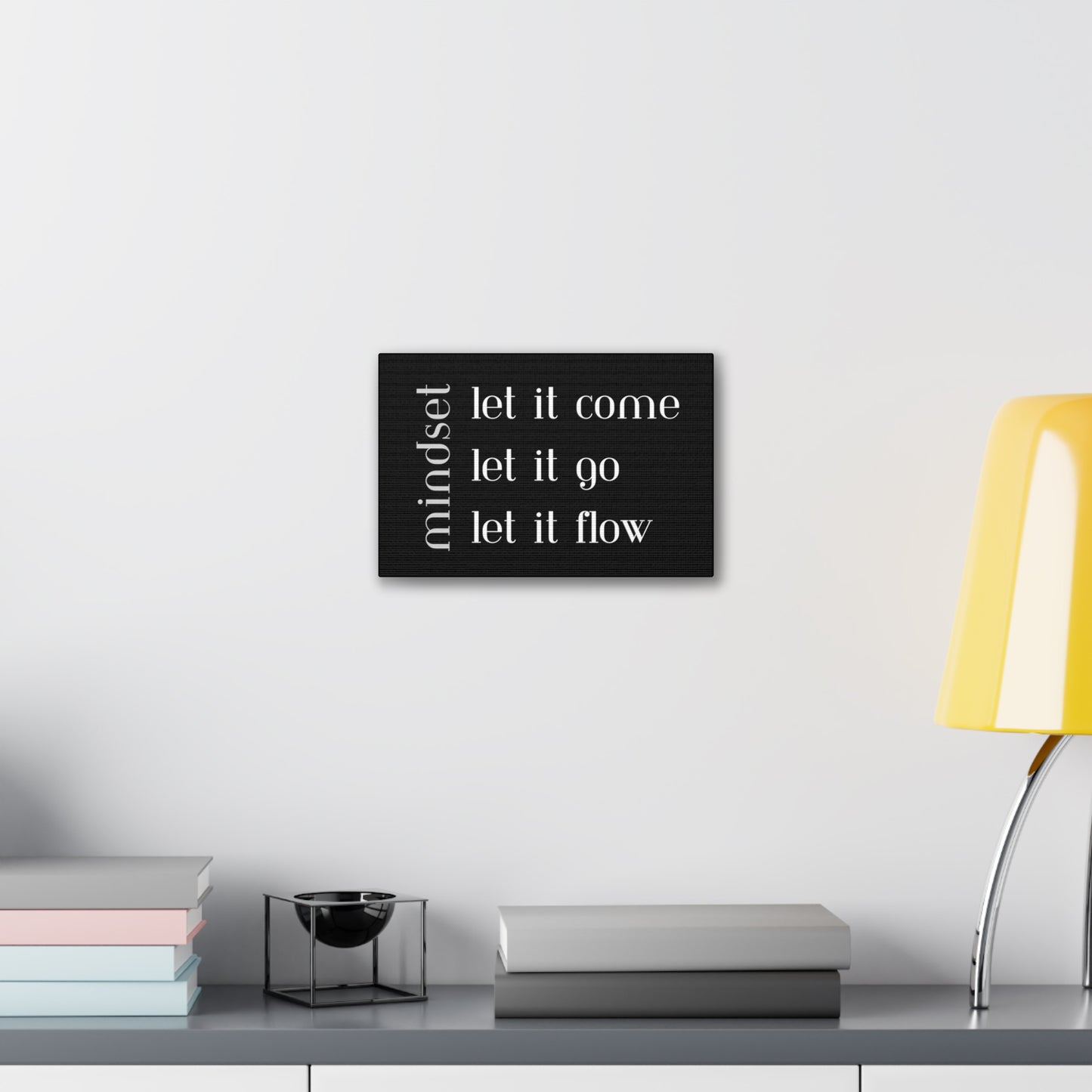 LET IT Come Go Flow Canvas