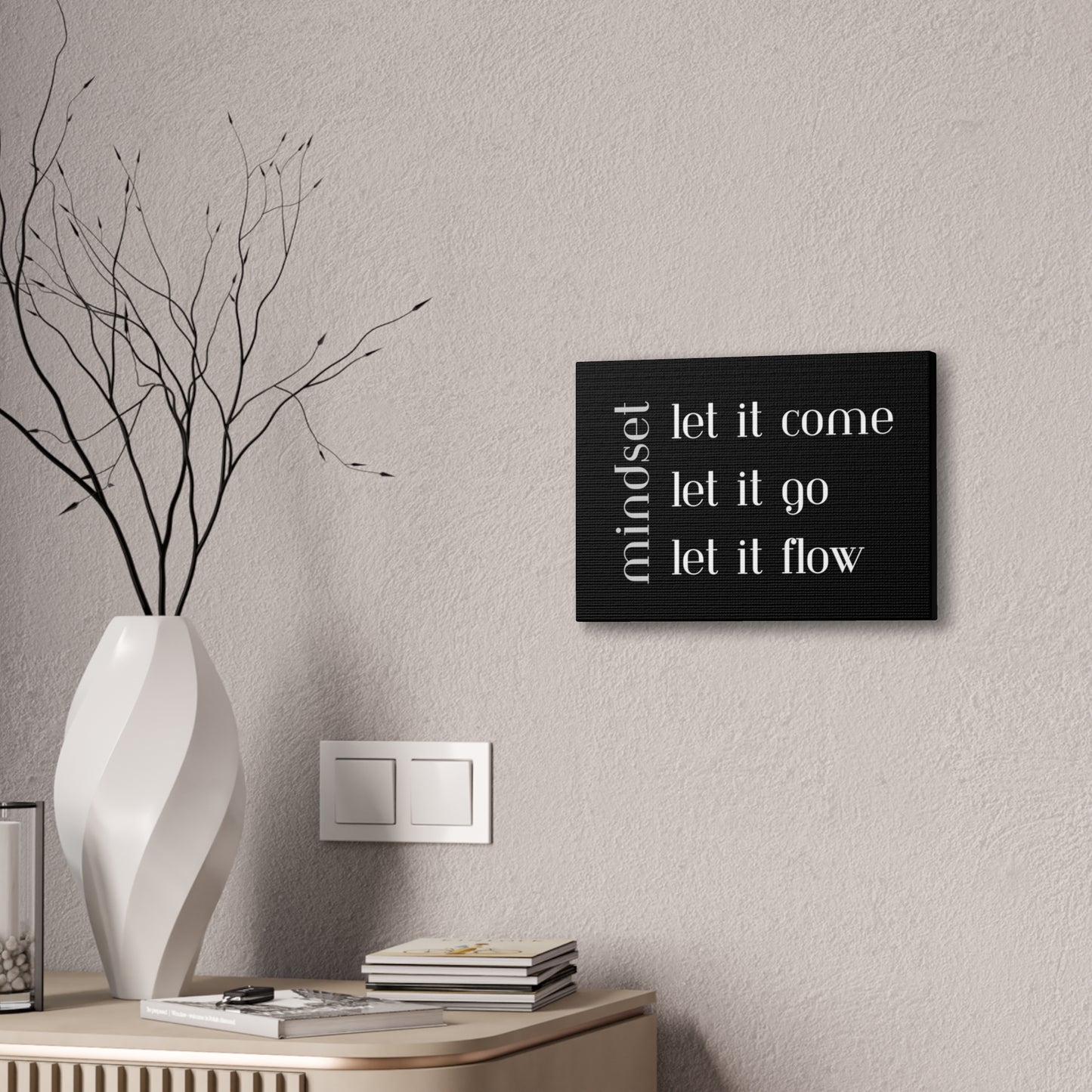 LET IT Come Go Flow Canvas