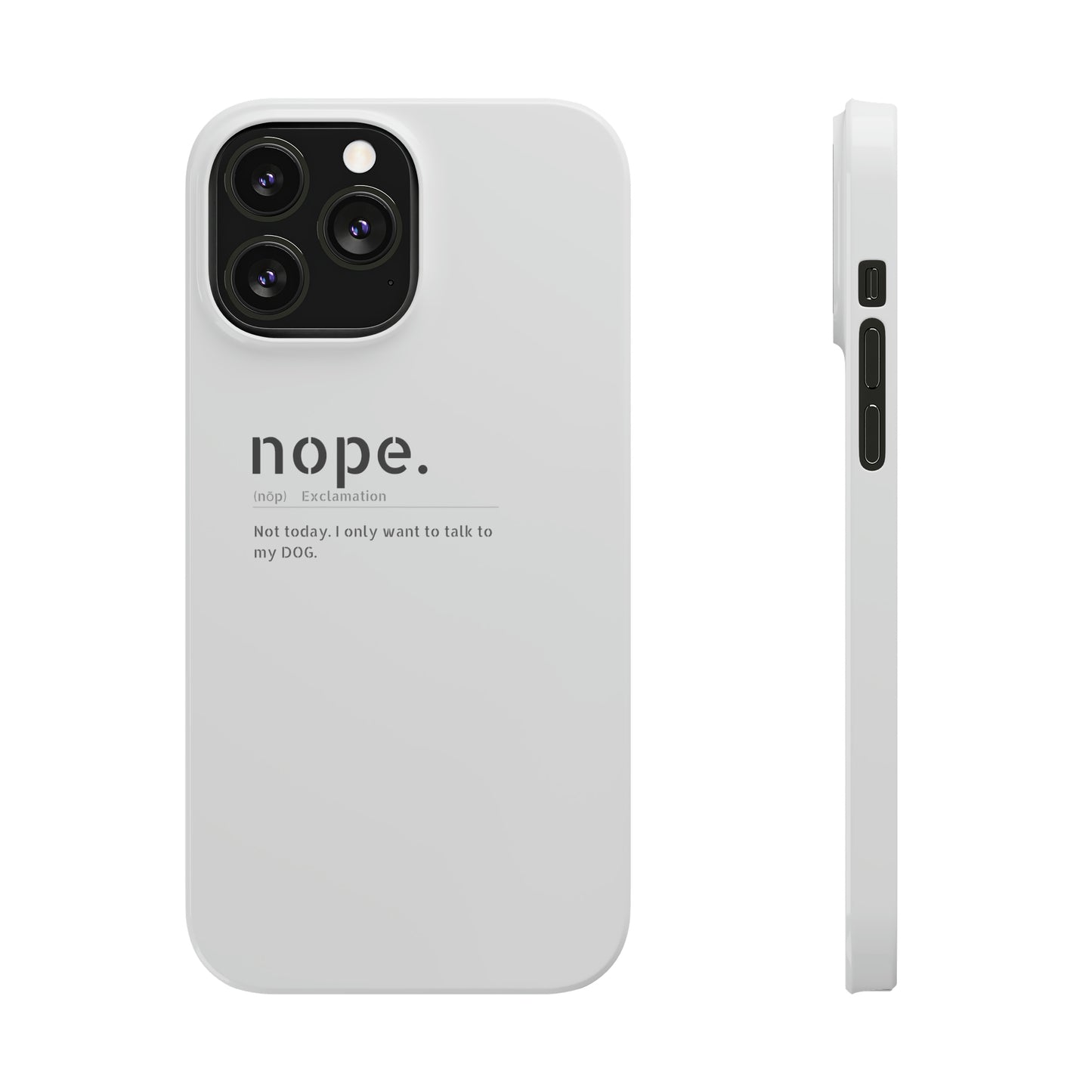 NOPE Phone Cases