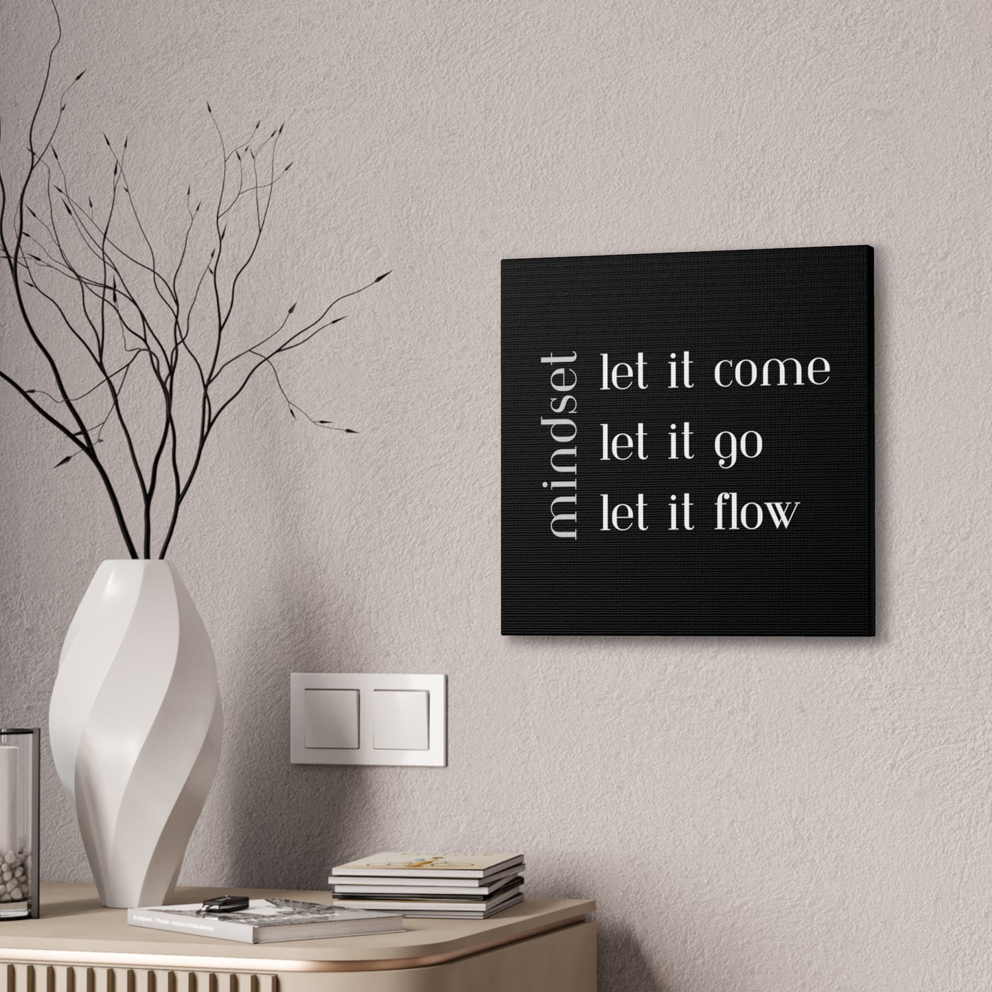 LET IT Come Go Flow Canvas