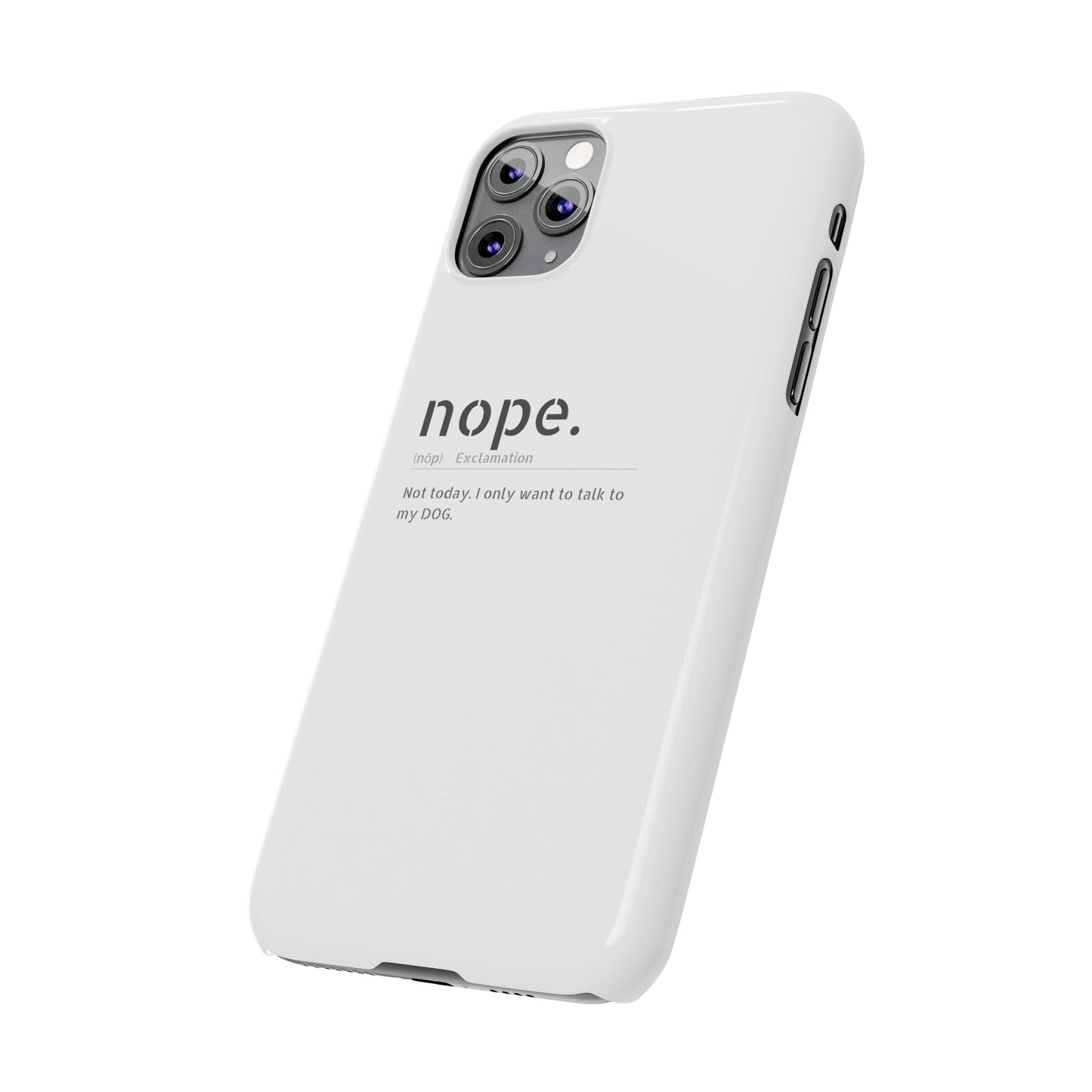 NOPE Phone Cases