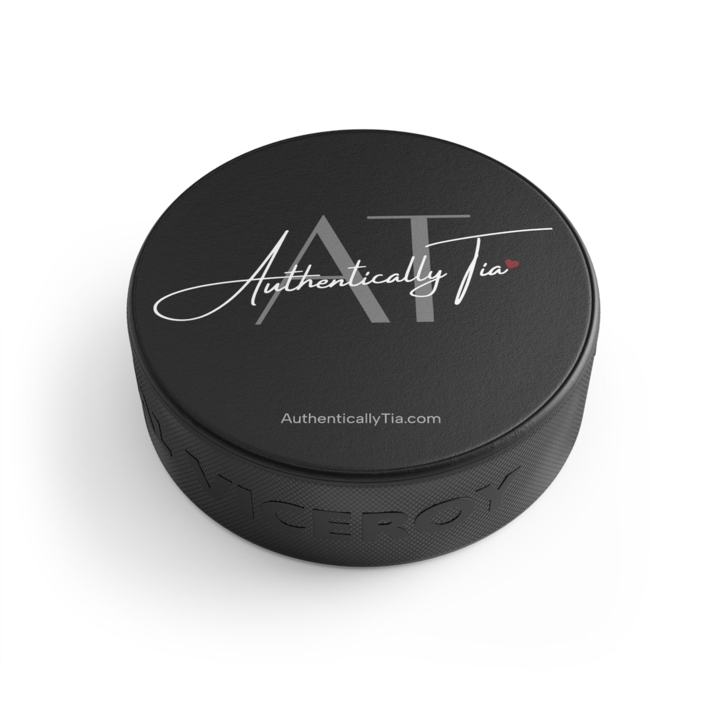 Hockey Puck - Authentically Tia