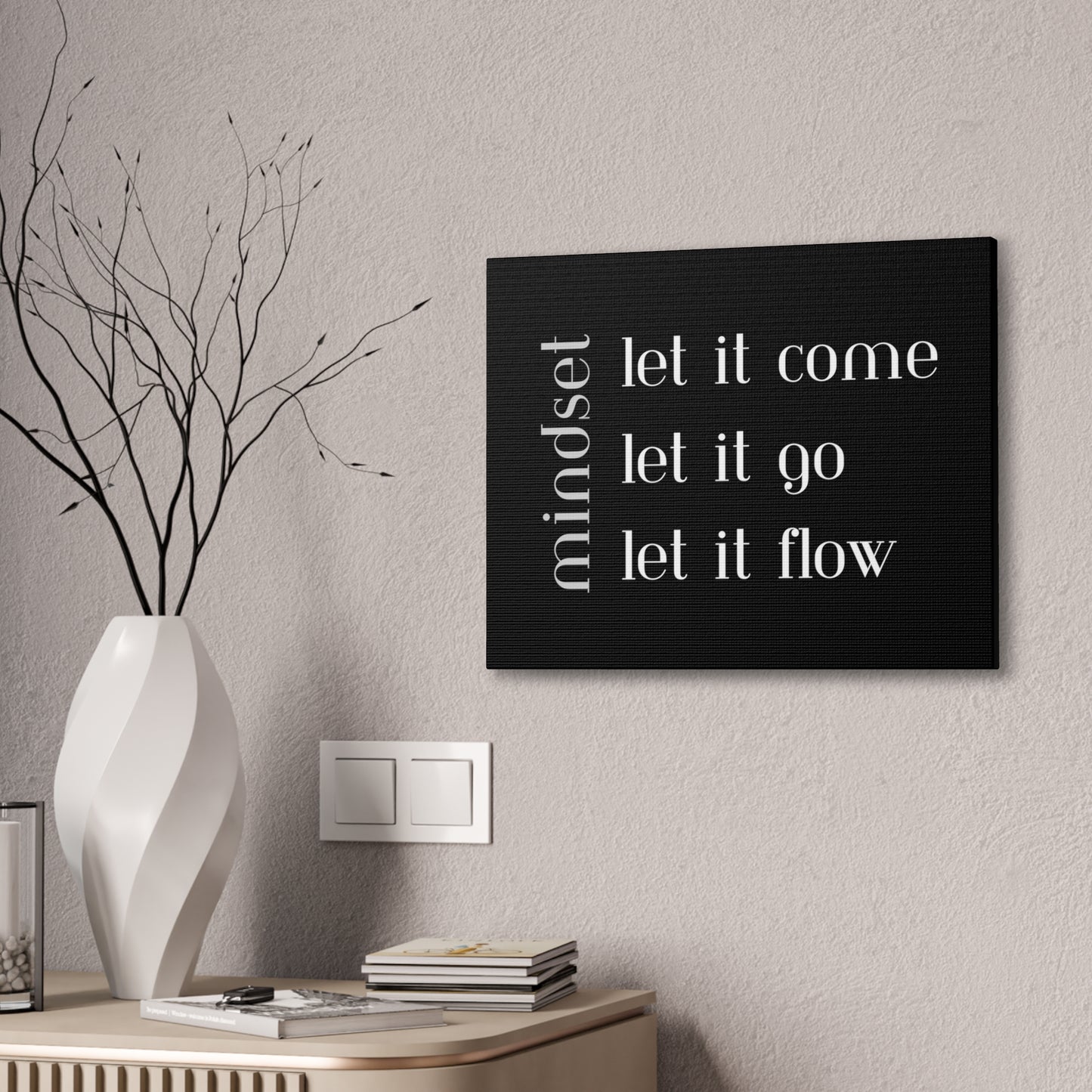 LET IT Come Go Flow Canvas