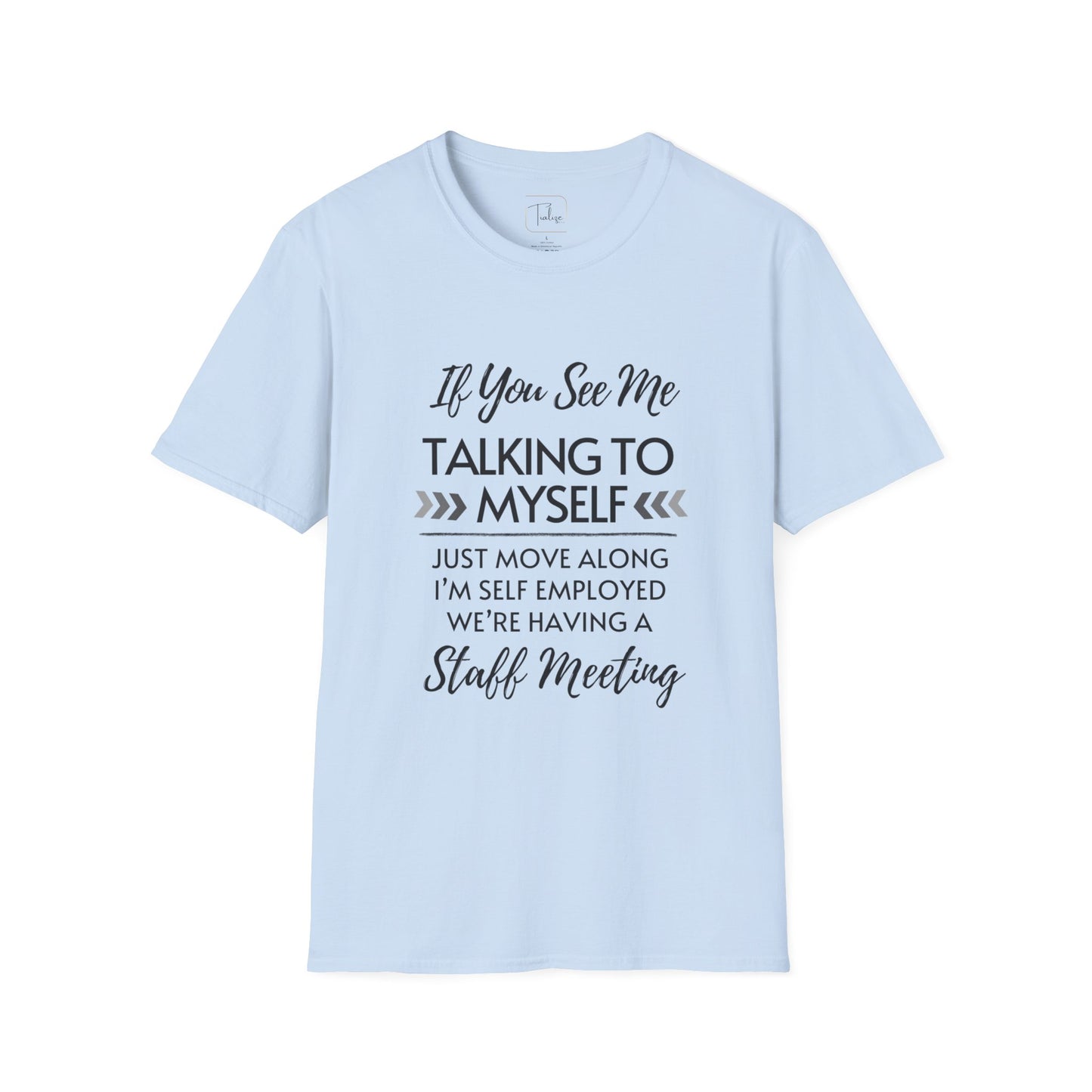 Look Away Fun Staff Meeting T-shirt