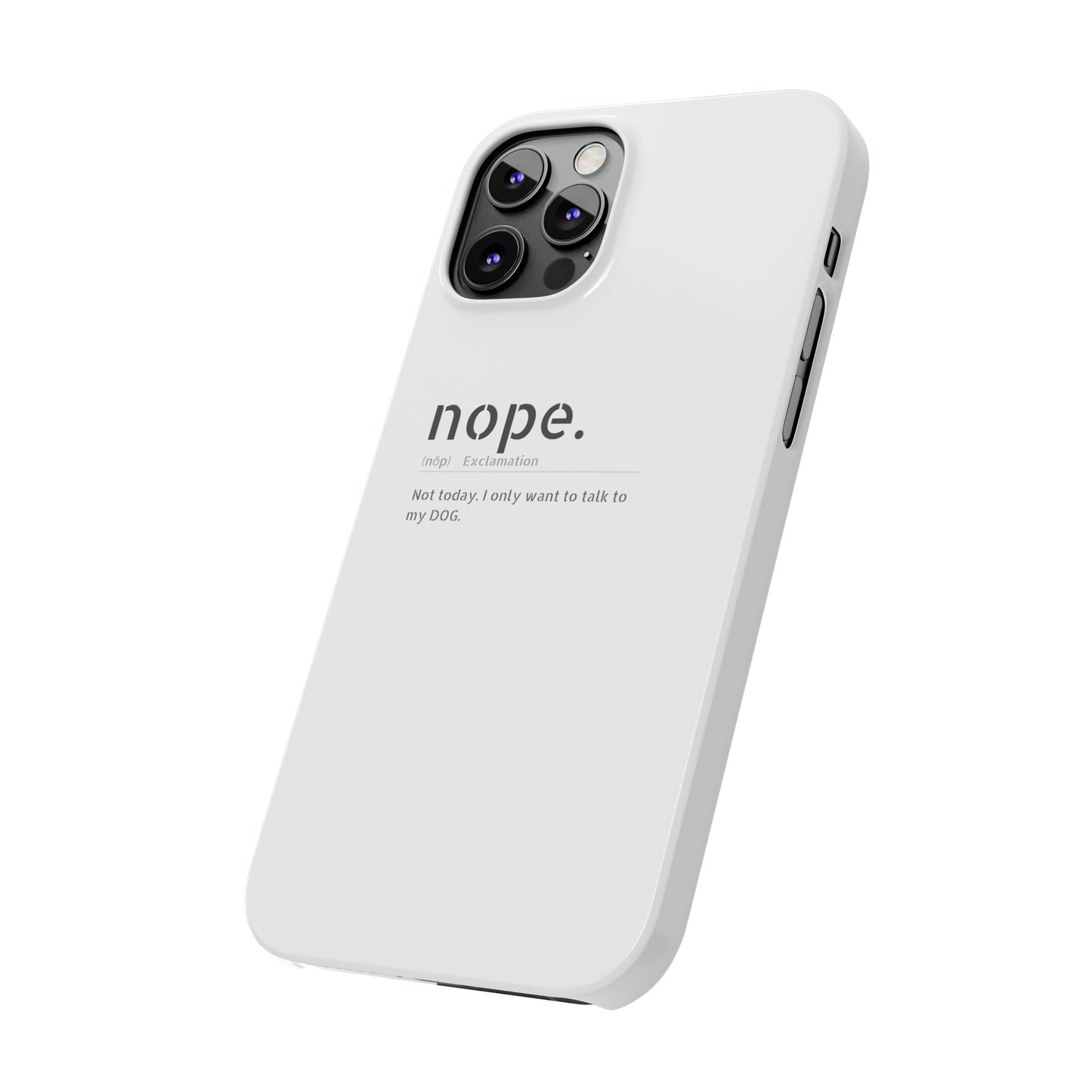 NOPE Phone Cases