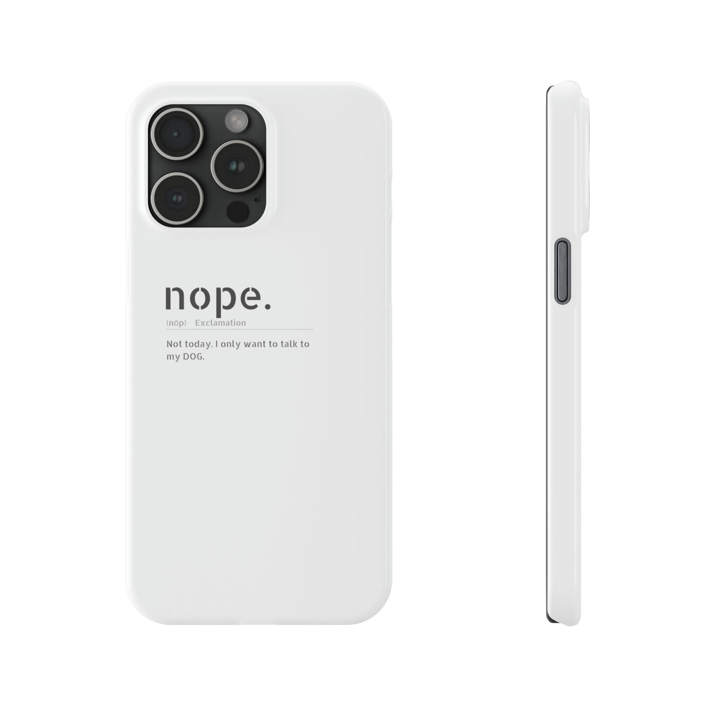 NOPE Phone Cases