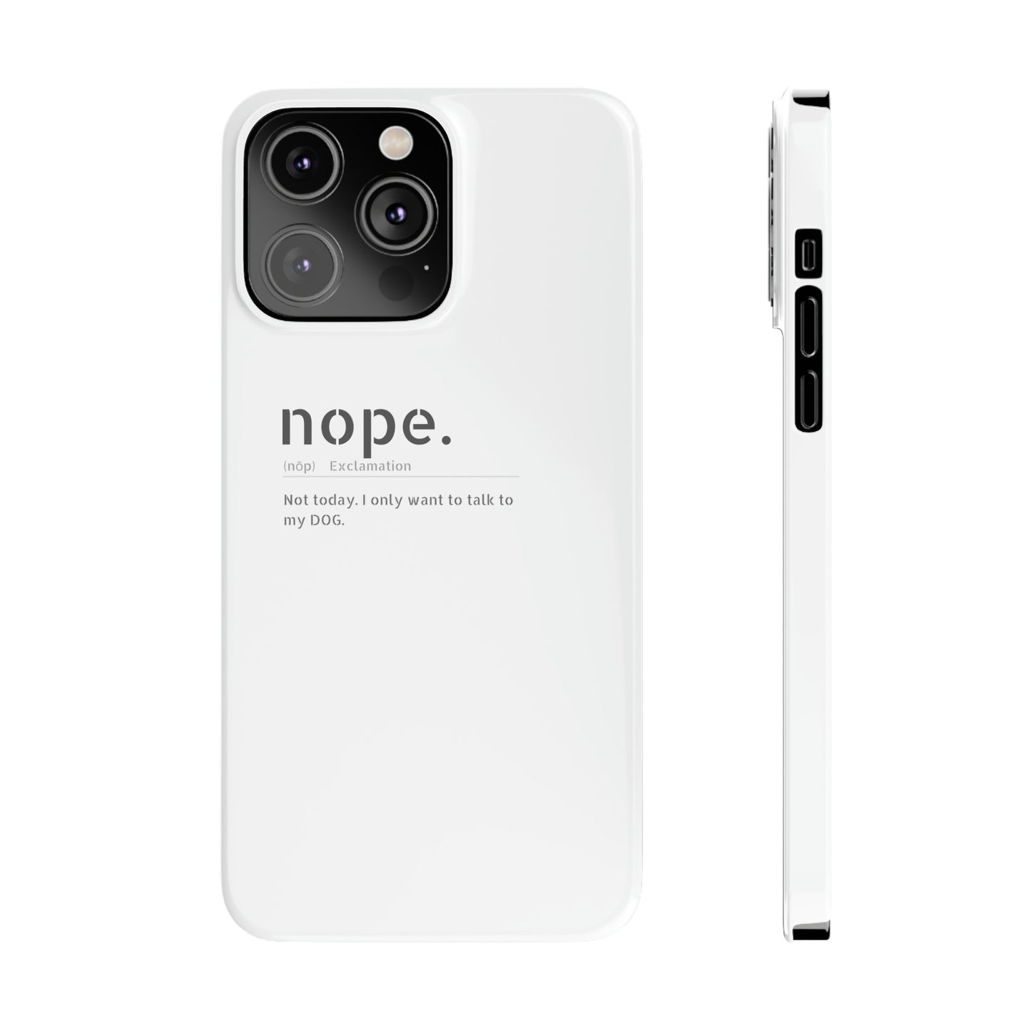 NOPE Phone Cases