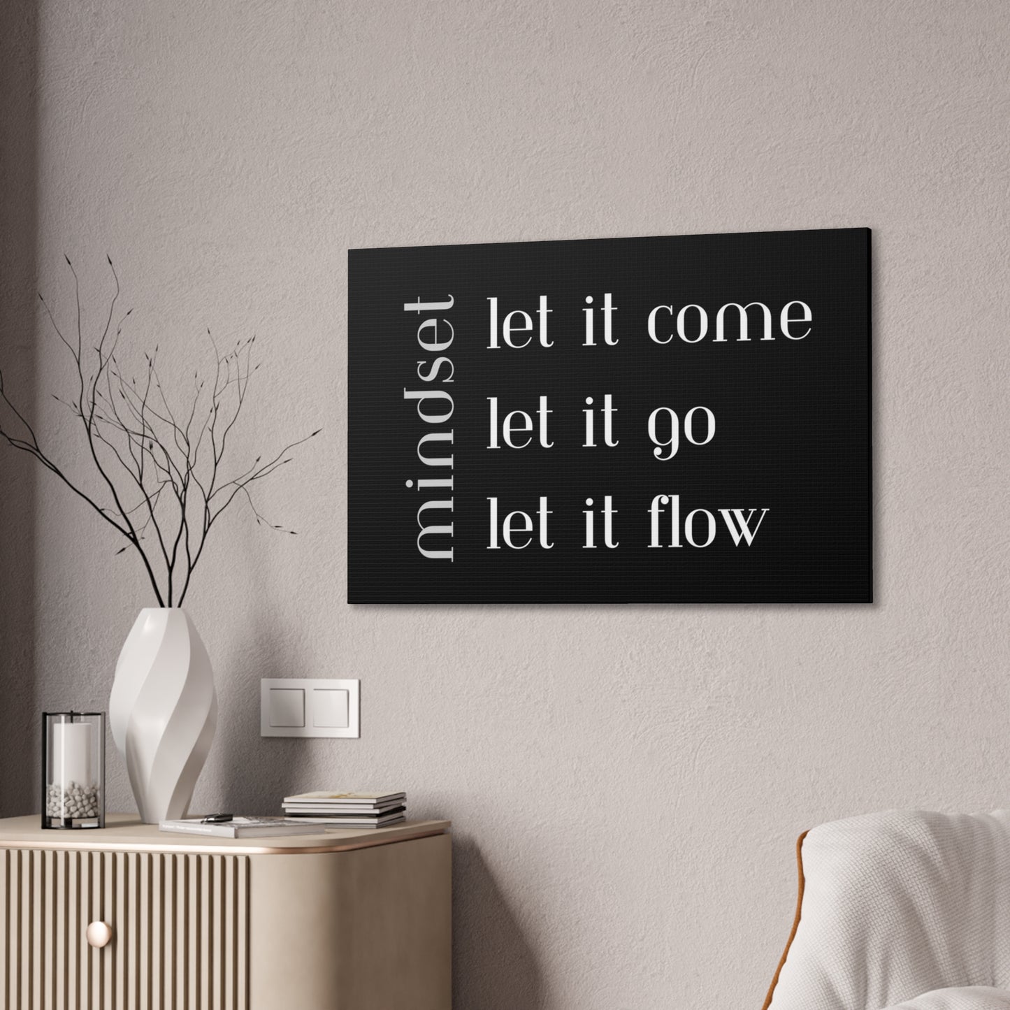 LET IT Come Go Flow Canvas
