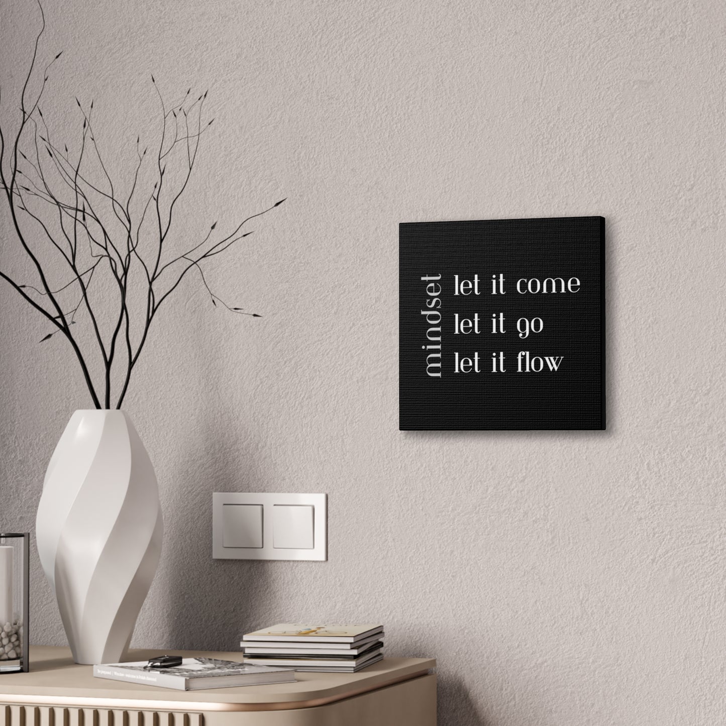 LET IT Come Go Flow Canvas
