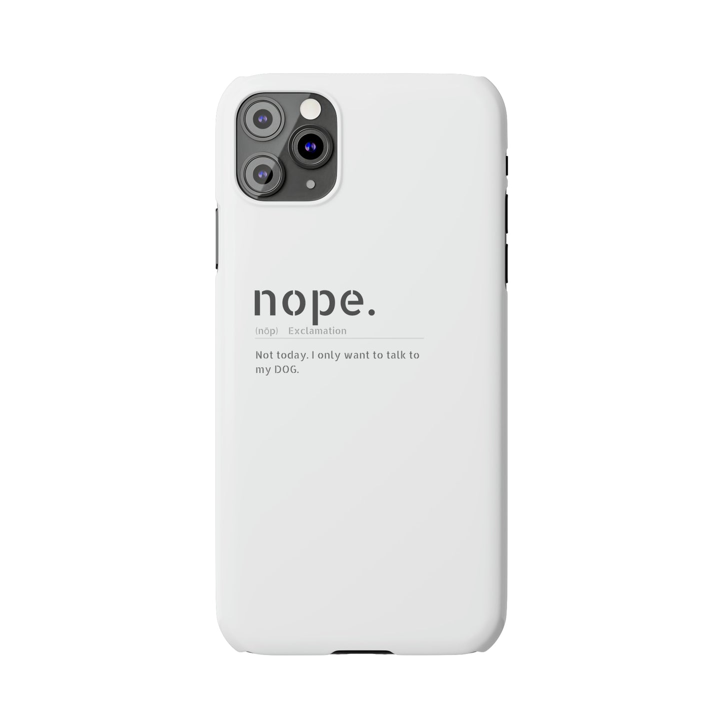 NOPE Phone Cases