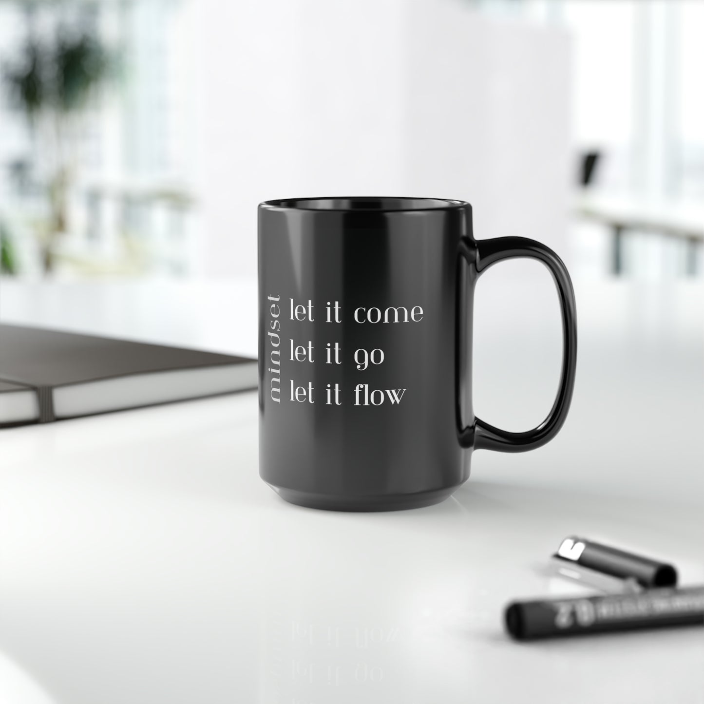 Mindset LET IT COME-GO-FLOW Mug, 15oz