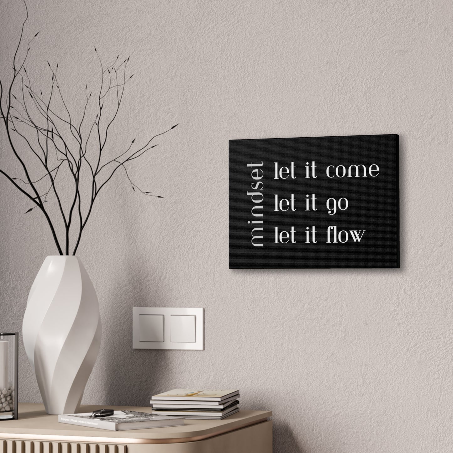 LET IT Come Go Flow Canvas
