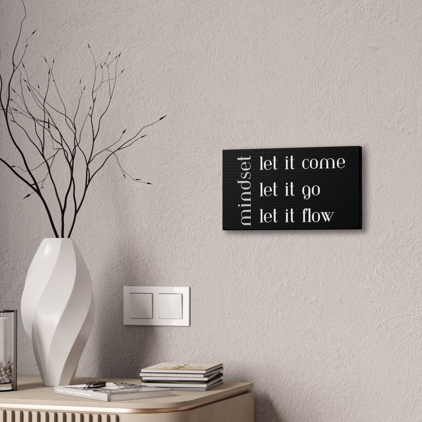 LET IT Come Go Flow Canvas