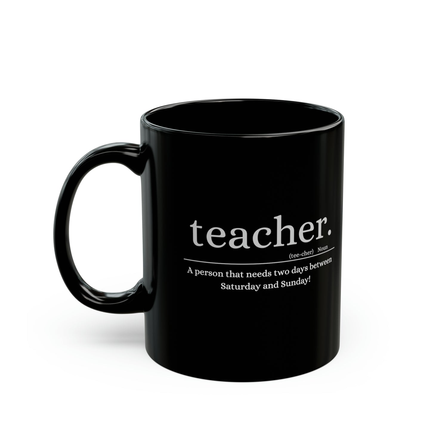 Teacher Black Mug (11oz, 15oz)
