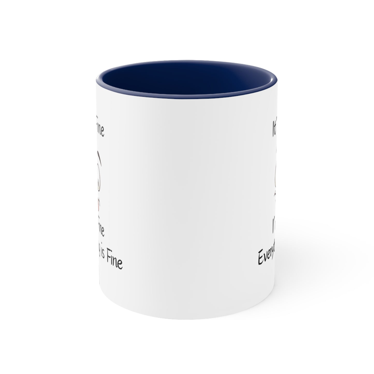 I'm Fine Coffee Mug, 11oz