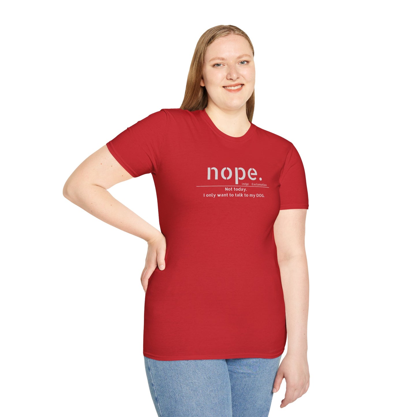 NOPE Dog - Unisex Softstyle T-Shirt