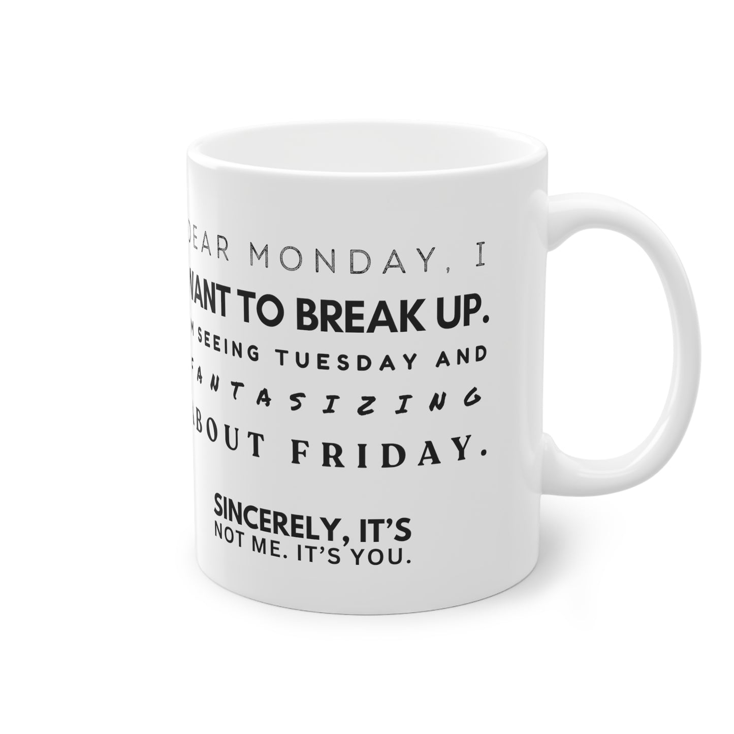 Hate Monday Mug