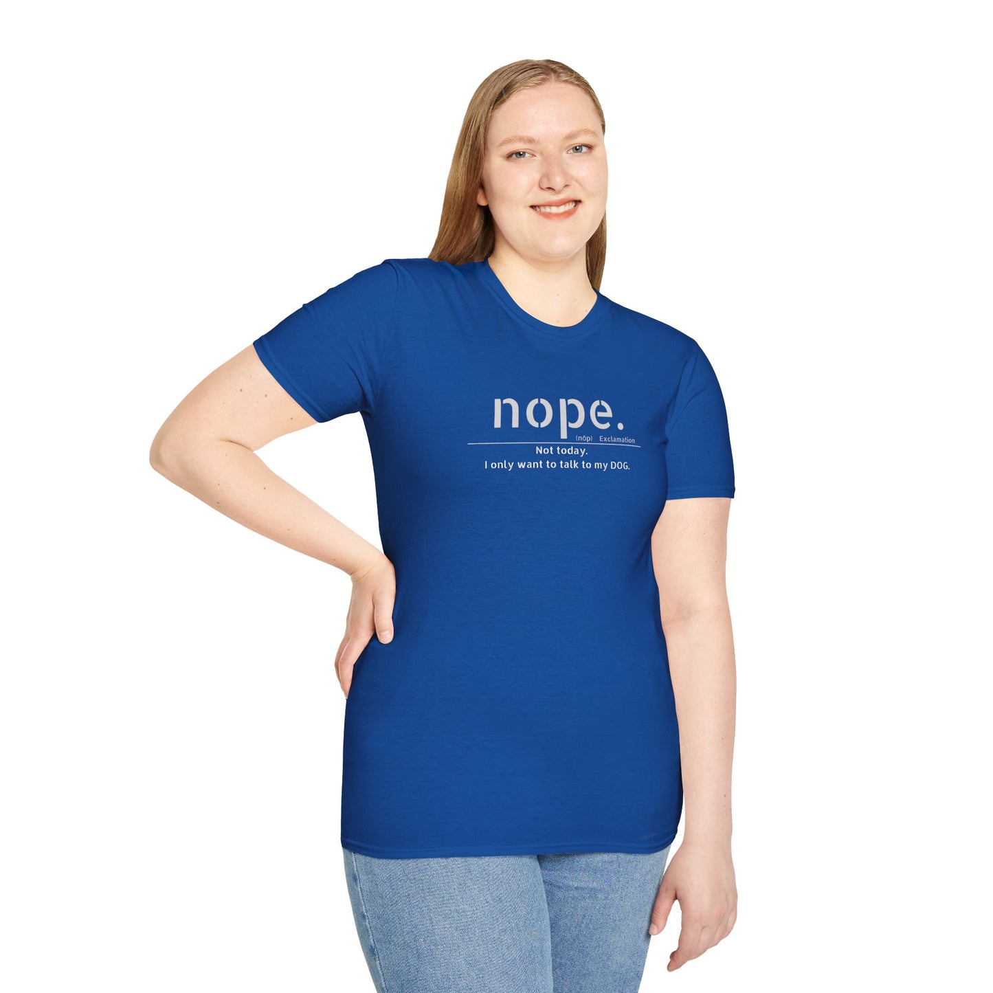 NOPE Dog - Unisex Softstyle T-Shirt