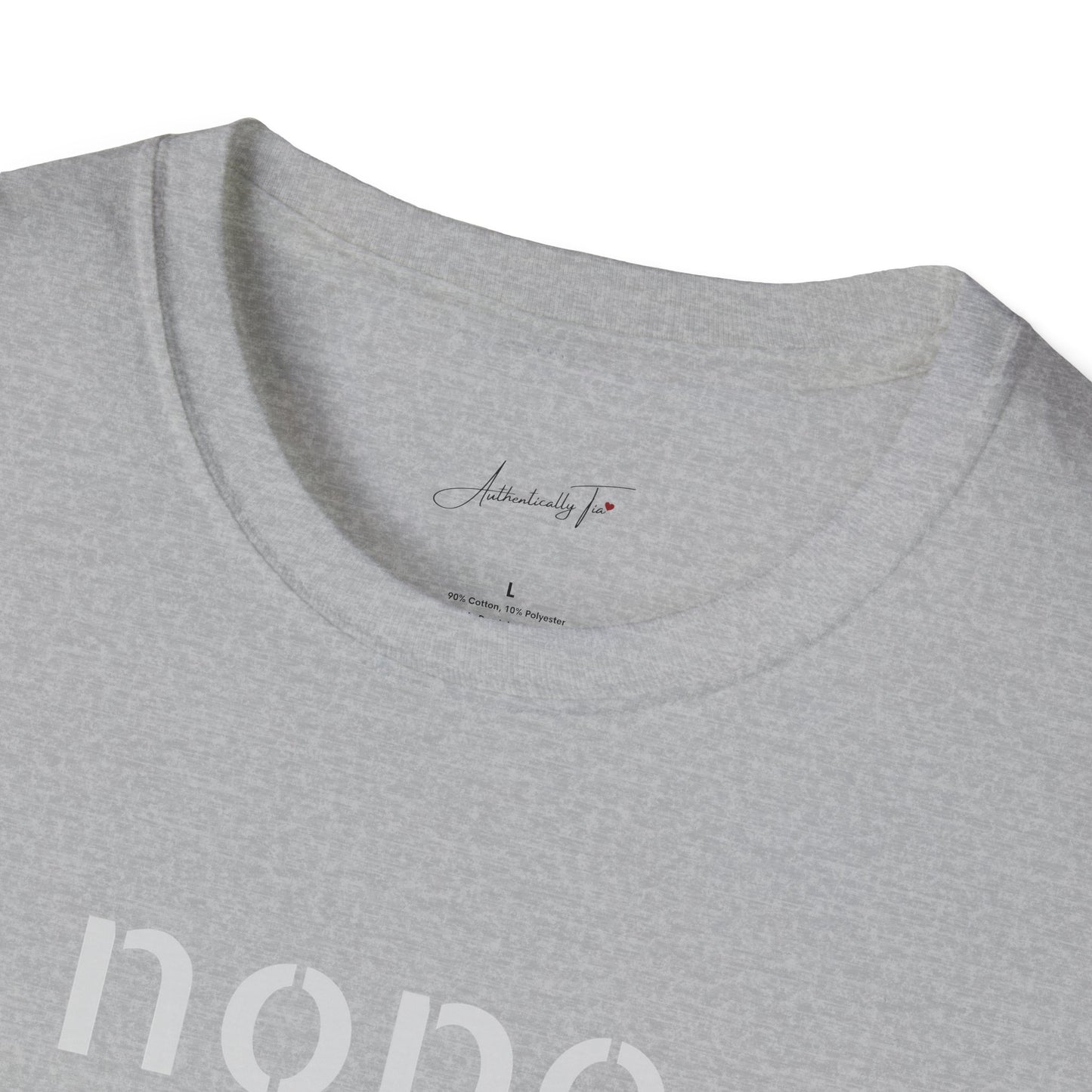 NOPE  - Unisex Softstyle T-Shirt