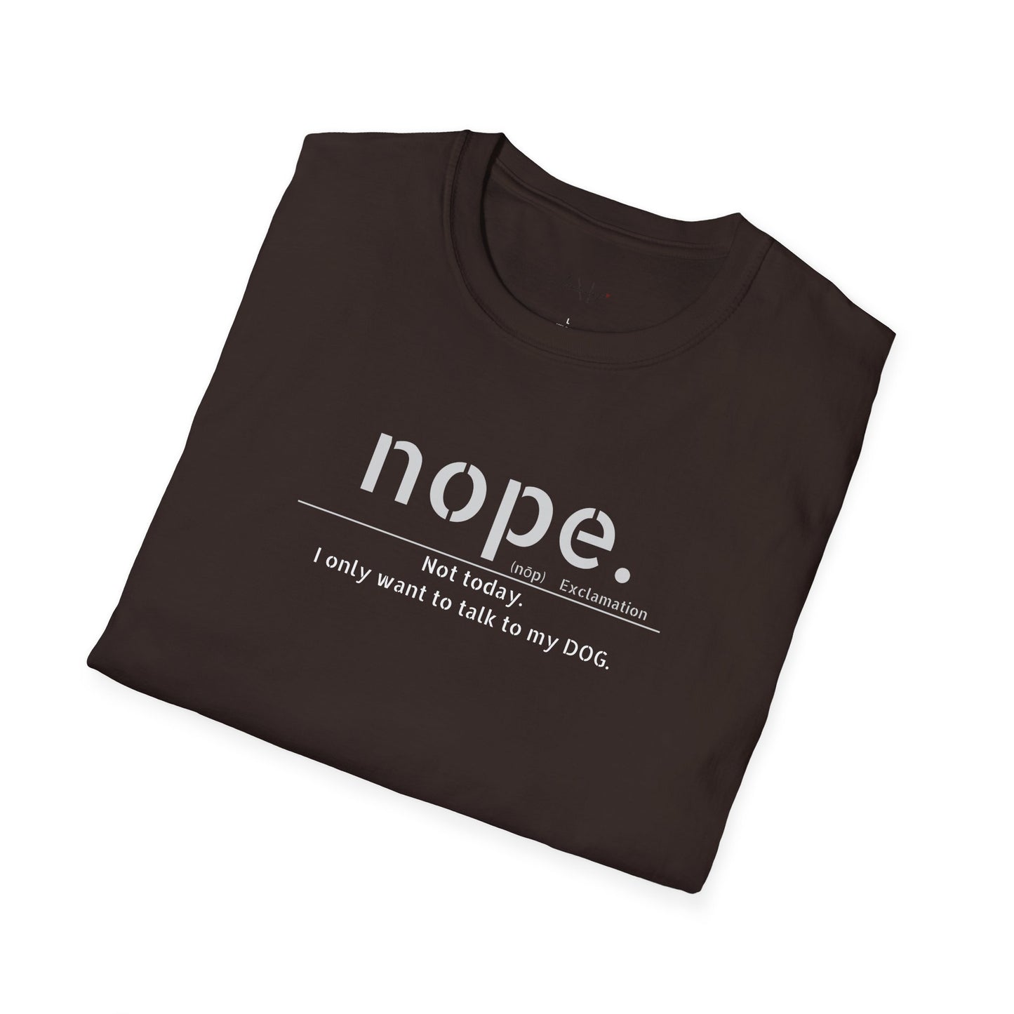 NOPE  - Unisex Softstyle T-Shirt