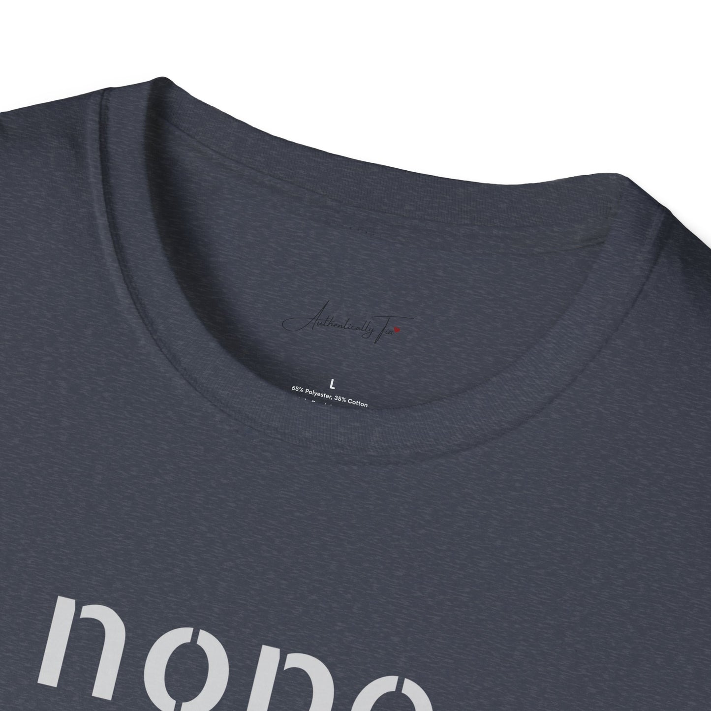 NOPE  - Unisex Softstyle T-Shirt