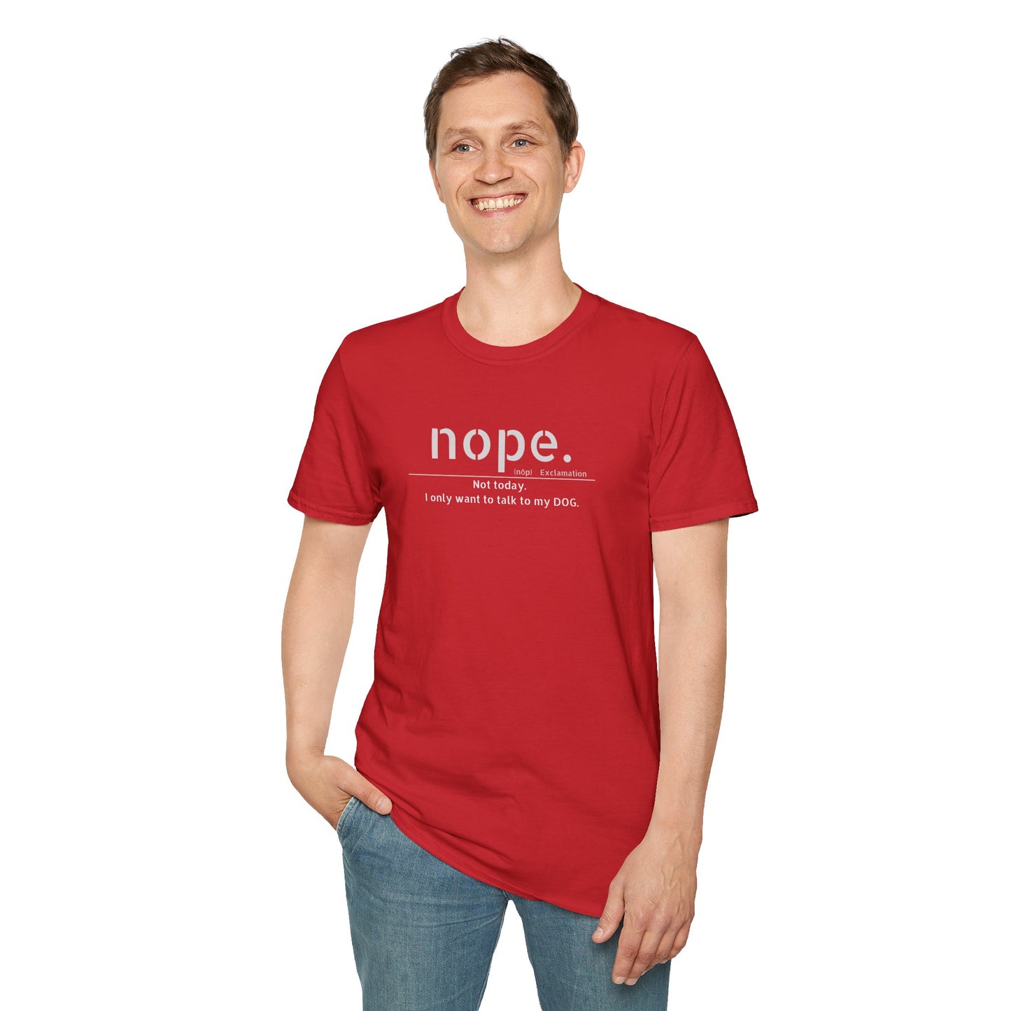 NOPE Dog - Unisex Softstyle T-Shirt