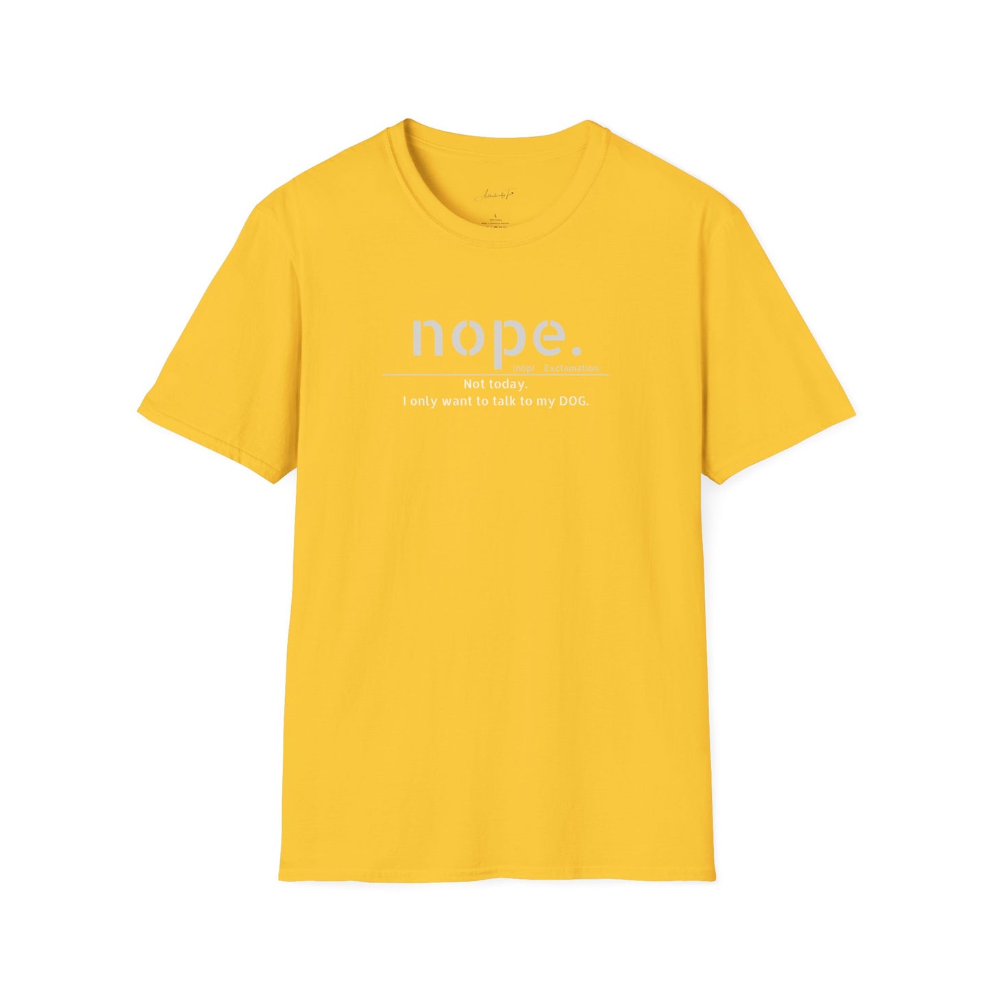 NOPE Dog - Unisex Softstyle T-Shirt